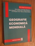 GEOGRAFIE ECONOMICA MONDIALA - Silviu Negrut ( coordonator:) - 2003, 318 p.