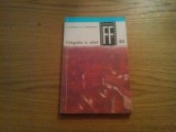 FOTOGRAFIA IN RELIEF - A. Constantinescu - Colectia Foto Film nr. 20, 1973, 151p