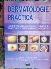 Dermatologie practica/ghid de semiologie dermatologica.investigatii si principii de tratament foto