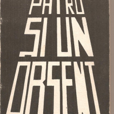 (C4815) PATRU SI UN ABSENT DE B. ELVIN, EDITURA EMINESCU, 1988