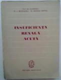 GH. OLANESCU, L.GEORGESCU, M. DUMITRIU - INSUFICIENTA RENALA ACUTA