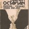 (C4811) MOTIVUL, CELALALT, AFARA DIN JOC DE TUDOR OCTAVIAN, EDITURA EMINESCU, 1991