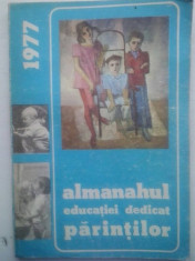 ALMANAHUL EDUCATIEI DEDICAT PARINTILOR 1977 foto