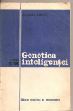 (C4810) GENETICA INTELIGENTEI DE JAQUES LARMAT, 1977, TRADUCERE DE I. PECHER