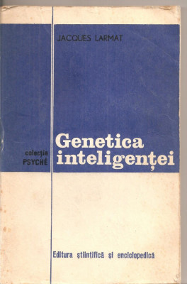 (C4810) GENETICA INTELIGENTEI DE JAQUES LARMAT, 1977, TRADUCERE DE I. PECHER foto