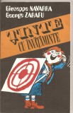 (C4806) TINTE CU INVATAMINTE DE GIUSEPPE NAVARRA SI GEORGE ZARAFU, EPIGRAME SI CATRENE SCOLARE, EDP, 1979, Alta editura