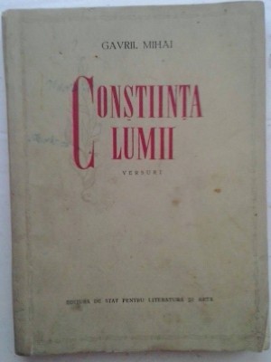 GAVRIL MIHAI - CONSTIINTA LUMII - 1956 foto