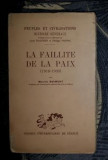 Maurice Baumont LA FAILLITE DE LA PAIX PUF 1945