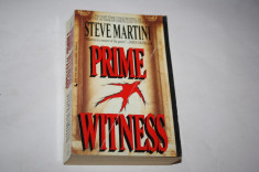 PRIME WITNESS - Steve Martini - carte in limba engleza (C36 foto