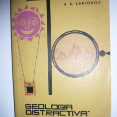 A.K.Larionov - Geologia Distractiva - Ed. 1963