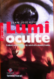 LUMI OCULTE - Juan Jose Revenga, Alta editura