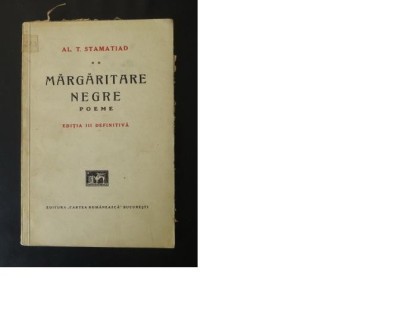 Al. T. Stamatiad, Margaritare negre-poeme - are paginile netaiate foto