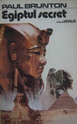 Imagini pentru Paul Brunton - Egiptul secret