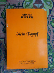 Mein Kampf (editura pacifica ,an 1993/489 pagini) - Adolf Hitler foto
