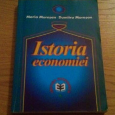 D si M Muresan ISTORIA ECONOMIEI Ed. Economic 1998