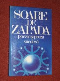 SOARE DE ZAPADA - POEZIE SI PROZA SUEDEZA