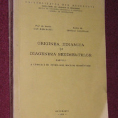 Originea, dinamica si diageneza sedimentelor - Dan Radulescu, Nicolae Anastasiu