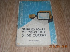 STABILIZATOARE DE TENSIUNE SI DE CURENT-Mircea Dumitrescu foto