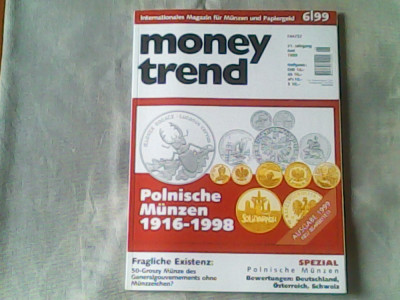 Revista de numismatica- Money Trend - Internationales Magazin fuer Muenzen und Papiergeld Nr.6/1999 foto