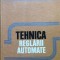TEHNICA REGLARII AUTOMATE - I. Dumitrache