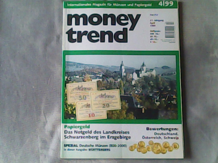 Revista de numismatica- Money Trend - Internationales Magazin fuer Muenzen und Papiergeld Nr.4/1999
