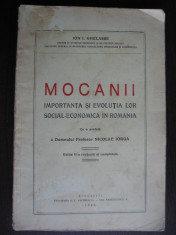 MOCANII (BARSANI) - IMPORTANTA SI EVOLUTIA LOR SOCIAL ECONOMICA - DE ION I. GHELASSE - PREFATA N.IORGA - TIP. VACARESCU BUCURESTI - CU DEDICATIE foto