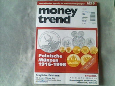 Revista de numismatica- Money Trend - Internationales Magazin fuer Muenzen und Papiergeld Nr.6/1999 foto