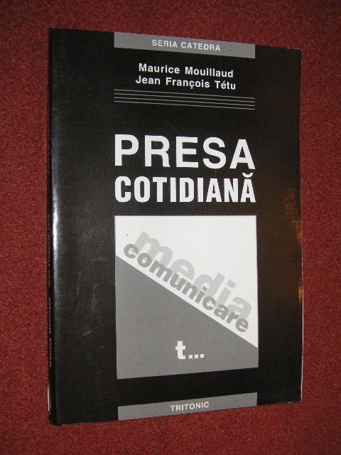 Maurice Mouillaud, Jean Francois Tetu - Presa cotidiana