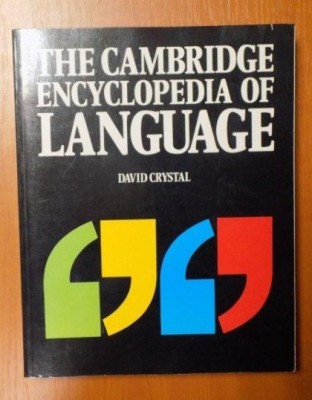 David Crystal THE CAMBRIDGE ENCYCLOPEDIA OF LANGUAGE 1992 foto