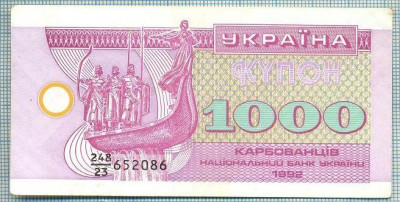 1986 BANCNOTA - UKRAINA - 1 000 KARBOVANTSIV - anul 1992 -SERIA 652086 -starea care se vede foto