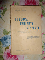 Predica prin viata lasfinti/ an 1934-Gheorghe Paschia foto