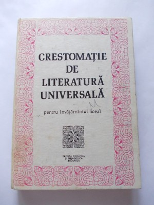 CRESTOMATIE DE LITERATURA UNIVERSALA - CRISTINA IONESCU , LAZARESCU , TATARU , foto