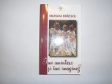 Imi amintesc si imi imaginez - Mariana Braescu RF9/0