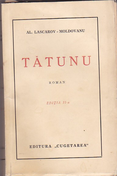 AL. LASCAROV - MOLDOVANU - TATUNU ( INTERBELICA )