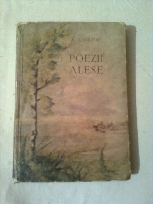 POEZII ALESE ~ A.V. COLTOV (contine 100 de poezii )