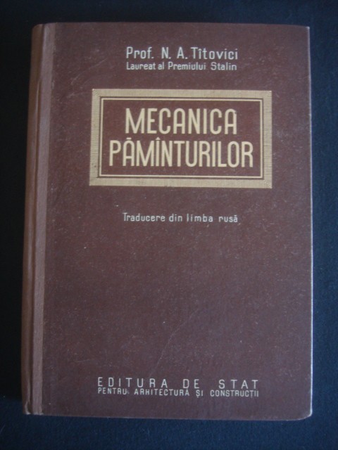 N. A. TITOVICI - MECANICA PAMANTURILOR N. A. TITOVICI - MECANICA PAMANTURILOR