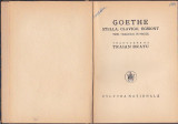 GOETHE - STELLA. CLAVIGO. EGMONT ( TREI TRAGEDII IN PROZA ) ( 1925 ), Alta editura
