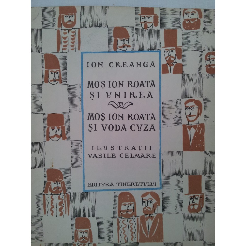 Mos Ion roata si unirea/Mos Ion roata si Voda Cuza/ 1968 | arhiva Okazii.ro