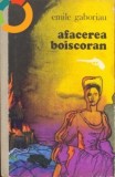 Afacerea Boiscoran - de Emile Gaboriau, 1975, Alta editura