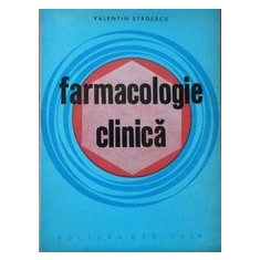 Valentin Stroescu - Farmacologie clinica