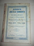 Cumpara ieftin GEOGRAFIA JUDETULUI DAMBOVITA, 1914 // BOGAT ILUSTRATA