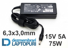 Incarcator NOU laptop Toshiba 15V 5A - 6,3x3,0mm 75W Satellite A85-SP1072, L100-103, L100-104, L100-105, L100-108, L100-111, L100-112 foto