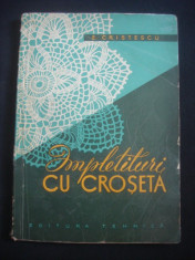 E. CRISTESCU - IMPLETITURI CU CROSETA {CROITORIE} foto