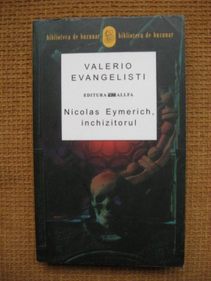 Valerio Evangelisti - Nicolas Eymerich, inchizitorul foto
