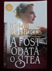 NORA ROBERTS - A FOST ODATA O STEA - dragoste, foto