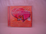 Vand cd Love You-International Best Ballads 2005-2006,original,sigilat, cat music
