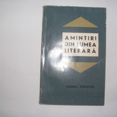 Amintiri Din Lumea Literara - Eugeniu Sperantia,RF5/1