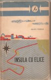 (C4947) INSULA CU ELICE DE JULES VERNE, EDITURA TINERETULUI, 1962, TRADUCERE DE ION HOBANA