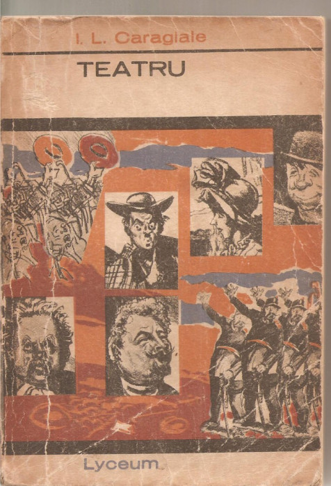(C4942) TEATRU DE I.L. CARAGIALE, EDITURA ALBATROS, 1972
