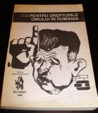 PENTRU DREPTURILE OMULUI IN ROMANIA - Victor Frunza, 1990, Alta editura